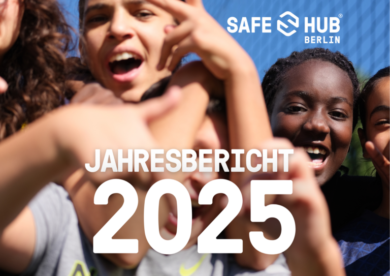 Jahresbericht 2025 Safe-Hub Berlin Titelbild